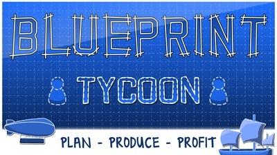 Blueprint Tycoon