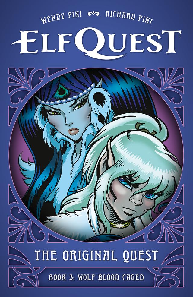 ElfQuest: The Original Quest: Book 3-Wolf Blood Caged