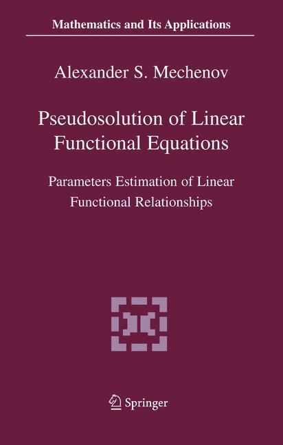 Pseudosolution of Linear Functional Equations