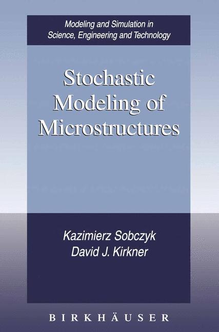 Stochastic Modeling of Microstructures