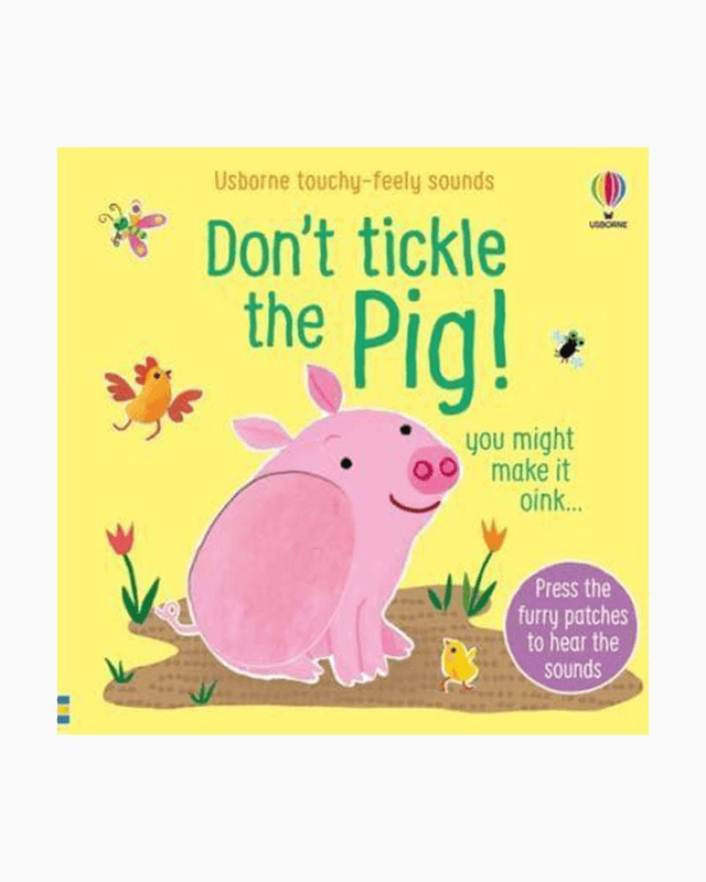 Don't Tickle the Pig! (Board Book)
