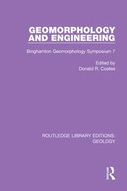Geomorphology and Engineering Binghamton Geomorphology Symposium 7