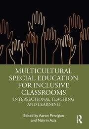 Multicultural Special Education for Inclusive Classrooms Intersectional Teaching and Learning | Education