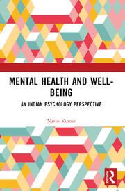 Mental Health and Well-being An Indian Psychology Perspective | Asian Studies