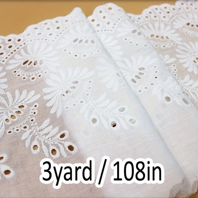 TEMU 3 Yards Of 108 Inches Cotton Lace, Cotton Lace Trim, Cotton Lace For Clothing Materials, Embroidered Hollow Lace Trim For Skirt , Extended Lace Decoration Additions, 20 Cm Wide