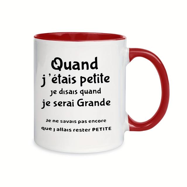 TEMU 1pc Tasse à café française avec la "Quand j'étais petit, je disais quand je " - Tasse en céramique de 11oz avec bord et rouges - Cadeau de français