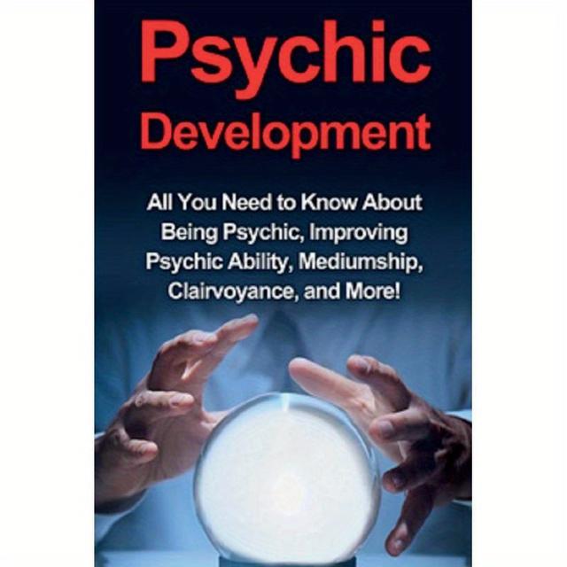 TEMU Psychic Development:all You Need To Know About Being Psychic, Improving Psychic Ability, Mediumship, Clairvoyance, And More!