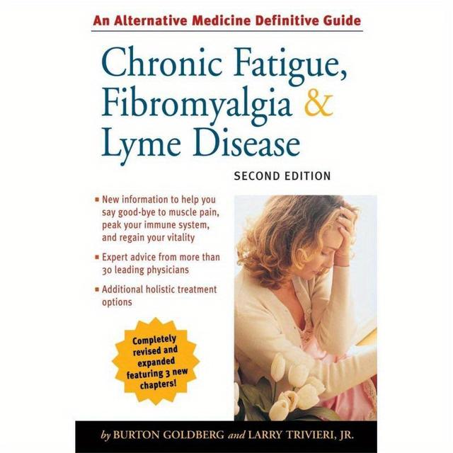 TEMU Chronic Fatigue, Fibromyalgia, And Lyme Disease, Second Edition:an Alternative Medicine Definitive Guide