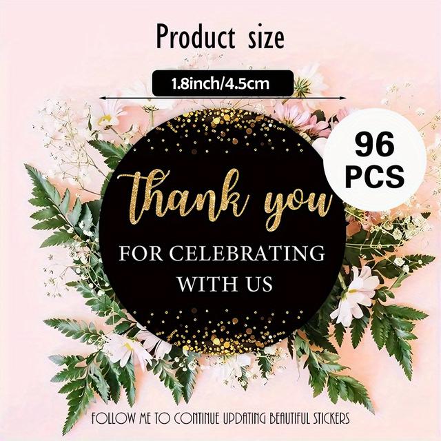 TEMU 48pcs 96pcs 144pcs "thank You For Celebrating With Us" Pattern Round Stickers, Suitable For Party Thank You Cards, Gift Bags, Envelopes, Online Retailers, Etc. Ideal Presents For