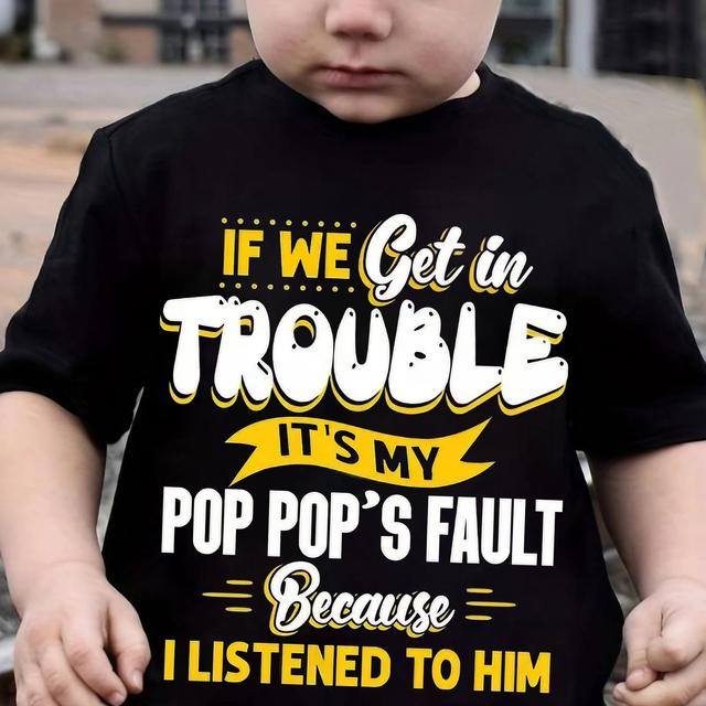 TEMU Funny "if 's Fault" Slogan T-shirt - Casual Crew Neck Summer Top With Slight Stretch Jersey Fabric, "if Into Trouble 's Fault" Print For 12 & Under (machine Washable)