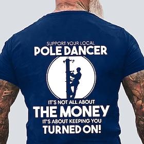 Men's Funny Lineman T-Shirt: Support Your Local Pole Dancer Electrician Pun Graphic Tee