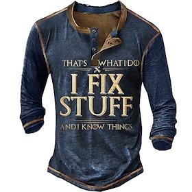 Mens Long Sleeve Graphic Tee: I Fix Stuff I Know Things Hobbies Lifestyle