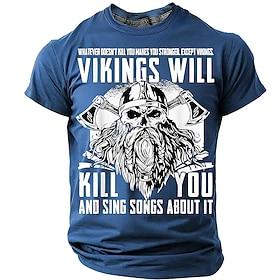 Funny Vikings Will Kill You And Sing Songs About It Whatever Doesnt Kill You Makes You Stronger Except Vikings Norse Mythology Warrior Skull Axes Mens Black T