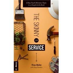 Group Publishing 082804 Skinny On Service by Myles & Franklin