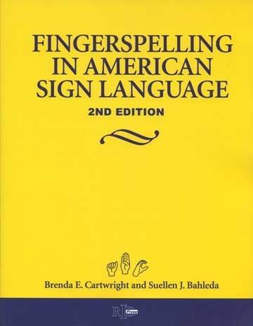 Finger Spelling in American Sign Language 2nd Edition