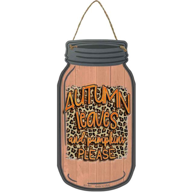 MJ-881 4 x 8 in. Autum Leaves & Pumpkins Novelty Metal Mason Jar Sign