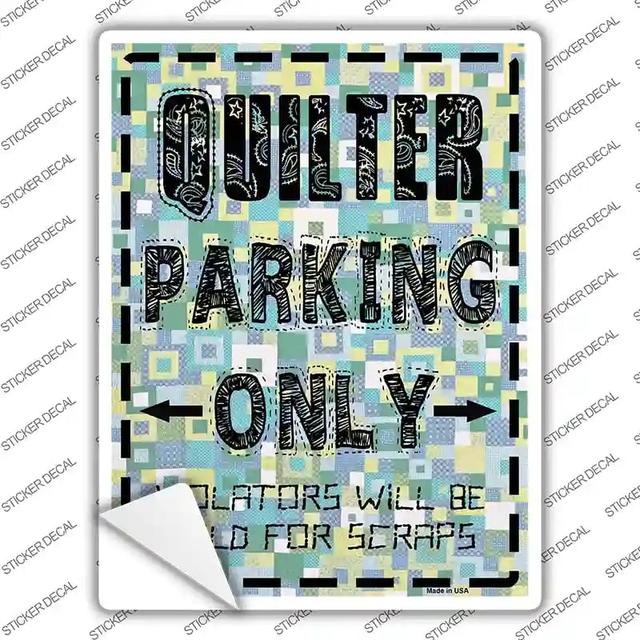 P-1097s-S Quilter Only Scraps Novelty Rectangle Sticker Decal, Small