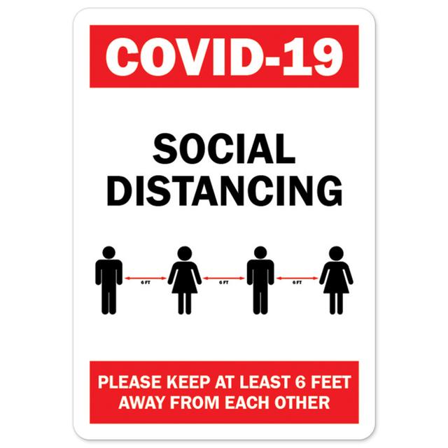 Notice Sign - Covid-19 Social Distancing Please Keep 6 ft. Away