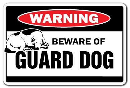 7 x 10 in. Beware of Guard Dog Warning Aluminum Sign - Dogs Lover Security Patrol Attack