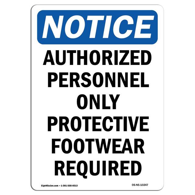 7 x 10 in. OSHA Notice Sign - Authorized Personnel Only Protective