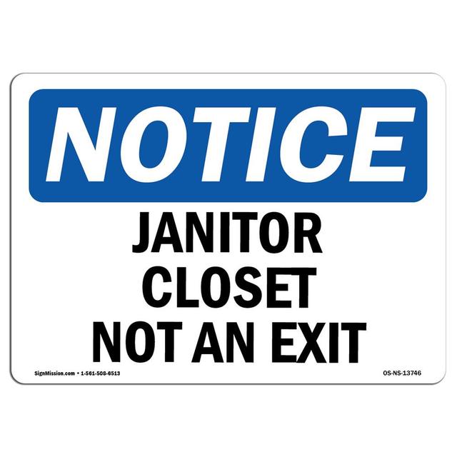 OSHA Notice Sign - Janitor Closet Not An Exit