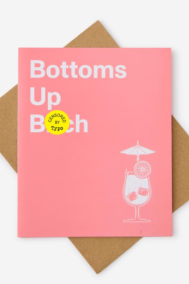 Typo - Luxe Nice Card - Bottoms up bitch!