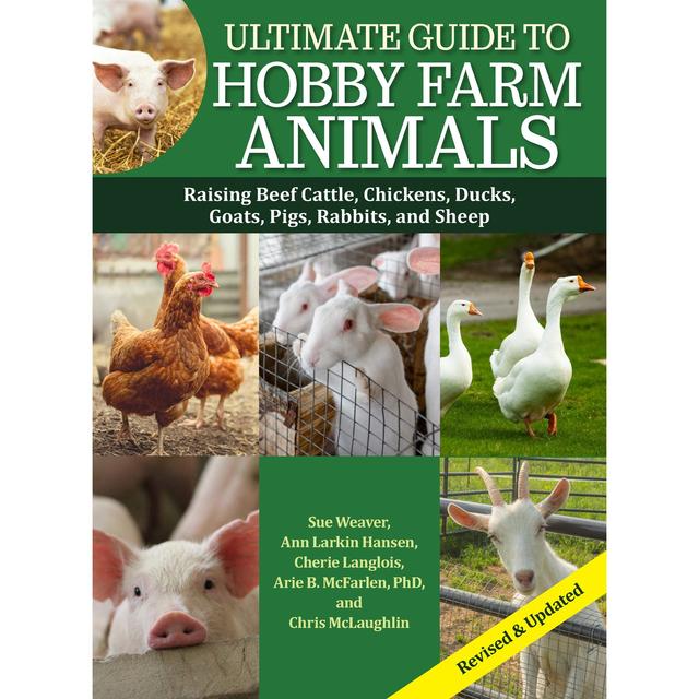 Ultimate Guide to Hobby Farm Animals