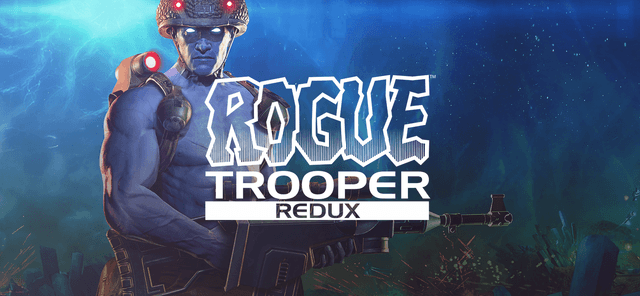 Rogue Trooper Redux