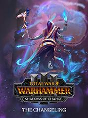 Total War: WARHAMMER III - The Changeling – Shadows of Change