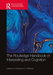 "The Routledge Handbook of Interpreting and Cognition | Linguistics