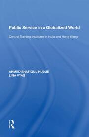 Public Service in a Globalized World Central Training Institutes in India and Hong Kong