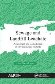 Sewage and Landfill Leachate Assessment and Remediation of Environmental Hazards