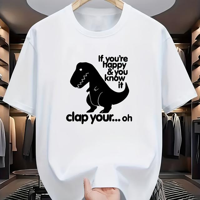 TEMU Men's Funny T-shirt With "'re Happy & It Clap Your... Oh" Dinosaur Print - Black & White Cartoon Design, Casual Round Neck Short Sleeve Summer Top, Dinosaur T Shirt, Graphic Tee,
