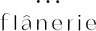 Flanerie vouchers