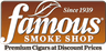 Famous Smoke Shop coupons