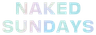 Naked Sundays coupons