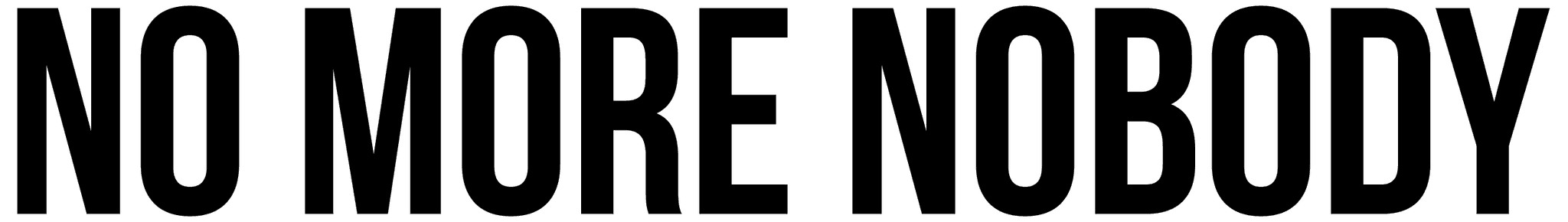 No More Nobody Vouchers