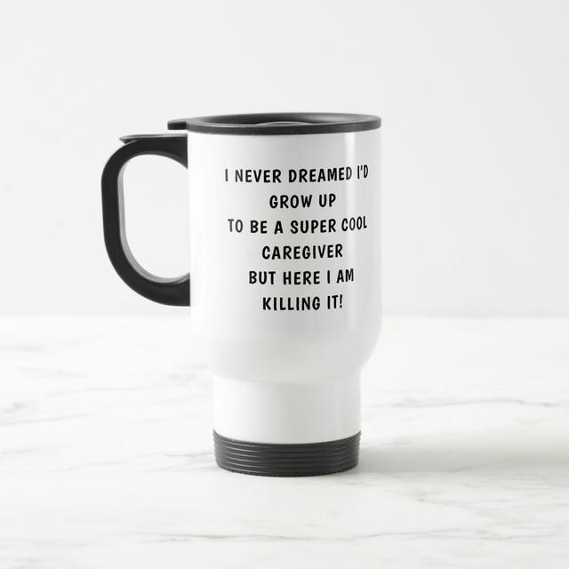Funny Property Caregiver | Happy Caregiver Travel Mug