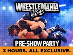 WrestleMania Pre-Show Party
